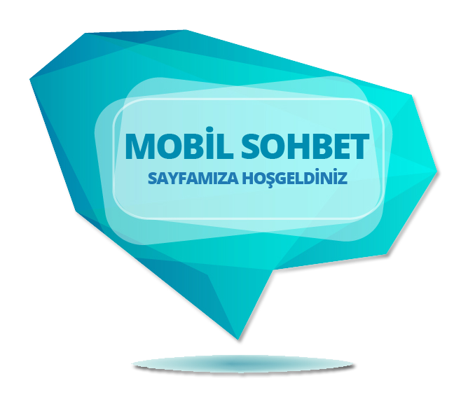 mobil sohbet